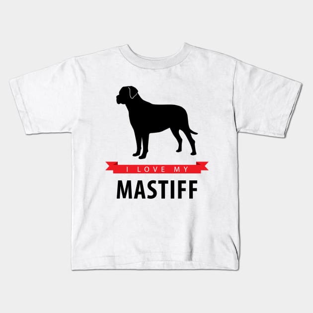 I Love My Mastiff Kids T-Shirt by millersye